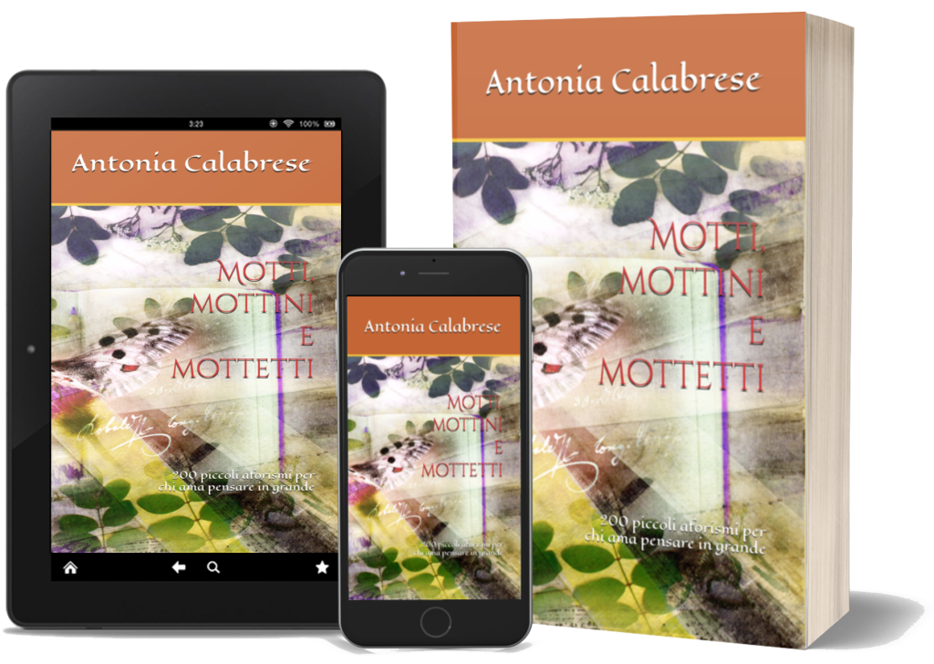 “Motti, mottini e mottetti” di Antonia Calabrese